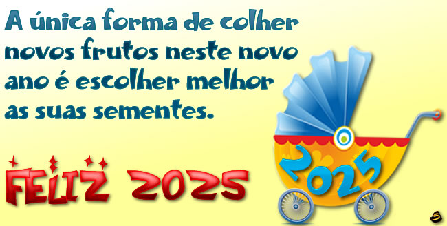 Imagem com o bebê 2025 no carrinho e uma frase de votos de feliz ano novo 2025