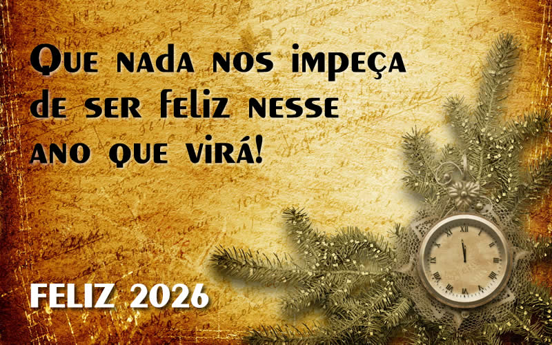 Imagem com relógio que marca meia-noite e pronto para festejar a chegada do novo ano com uma mensagem de votos de um feliz ano 2026