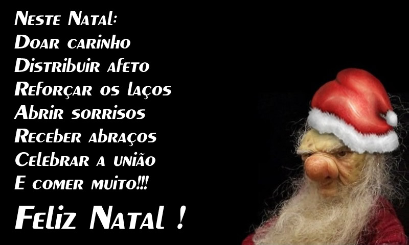 Imagem ridícula com o Papai Noel feio e um texto de saudação como um cartão de boas festas